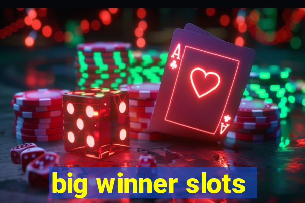 big winner slots