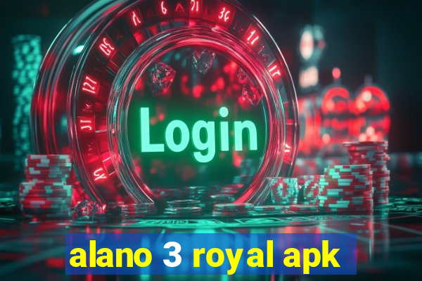 alano 3 royal apk