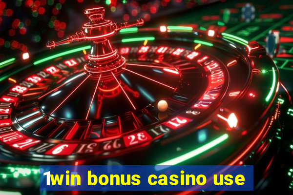 1win bonus casino use