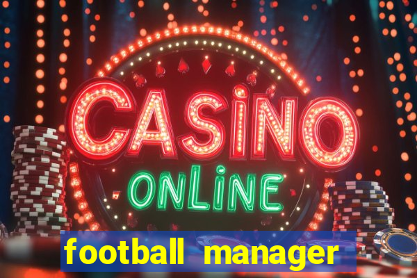 football manager 2024 crack status