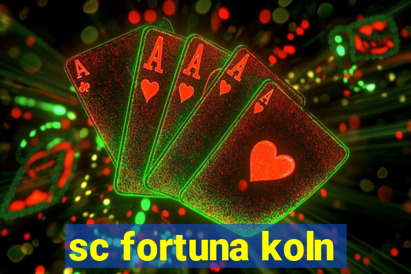 sc fortuna koln