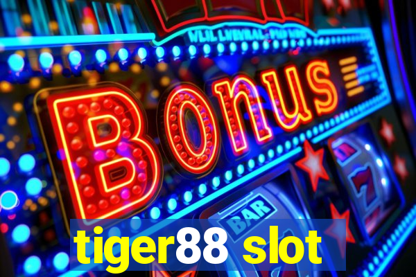 tiger88 slot