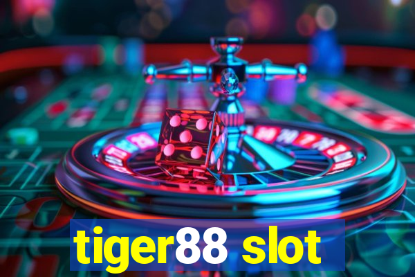 tiger88 slot