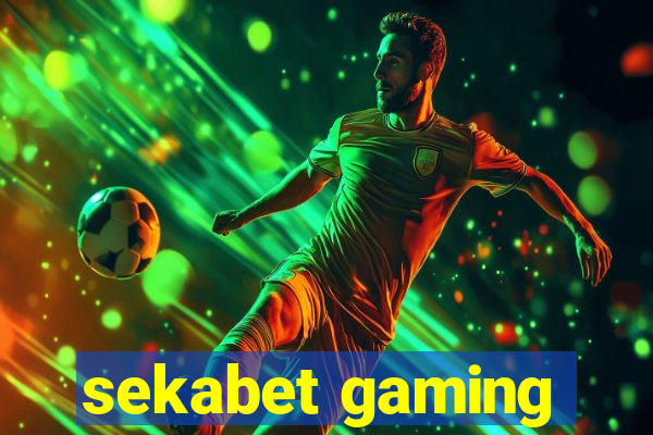 sekabet gaming