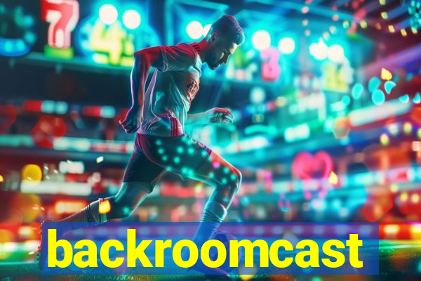 backroomcast