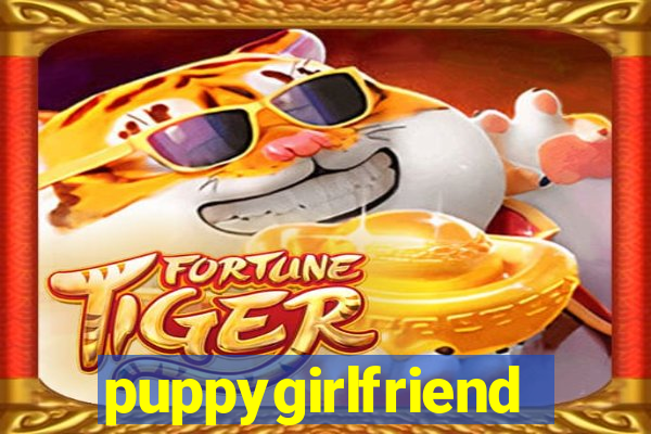 puppygirlfriend