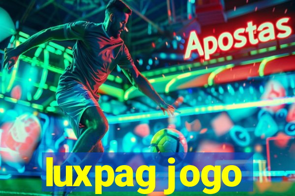 luxpag jogo