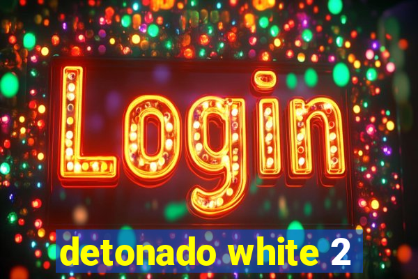 detonado white 2