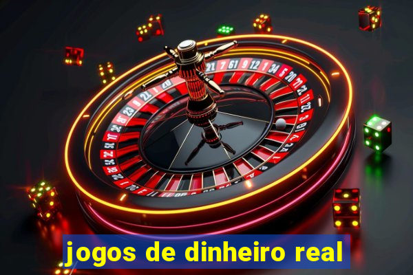 jogos de dinheiro real