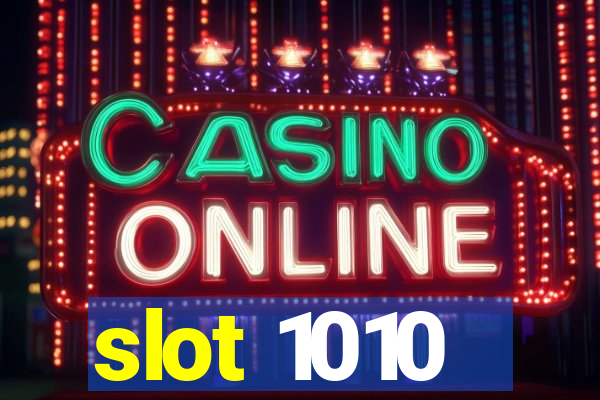 slot 1010