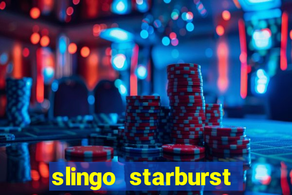 slingo starburst slot game