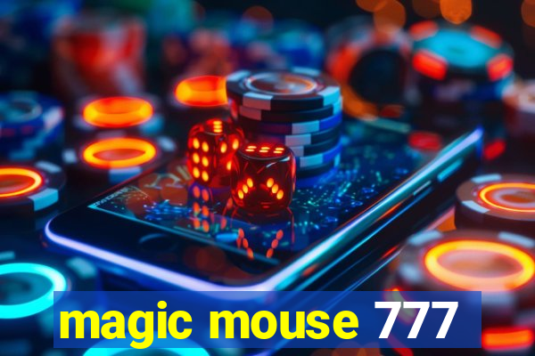 magic mouse 777