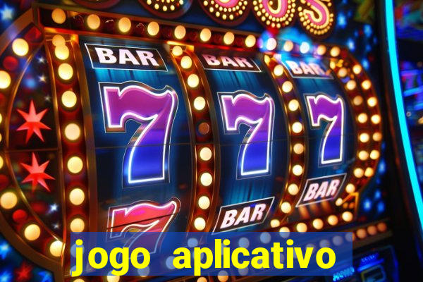 jogo aplicativo para ganhar dinheiro