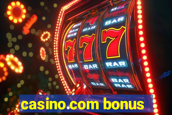 casino.com bonus