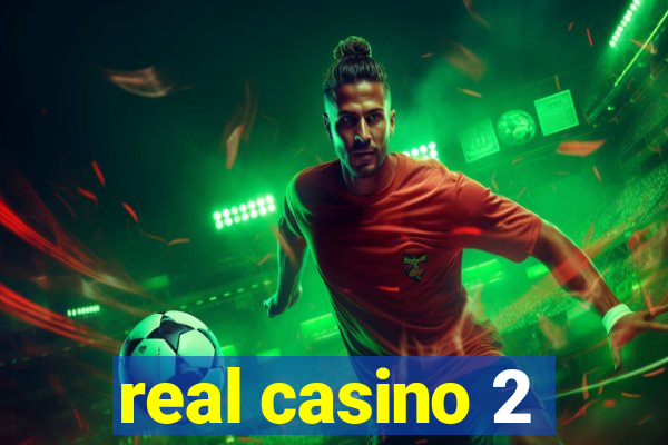 real casino 2