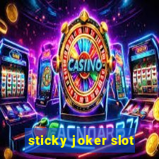 sticky joker slot