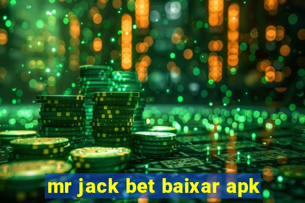 mr jack bet baixar apk