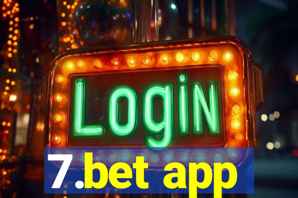 7.bet app