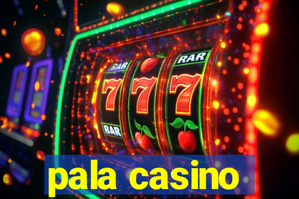 pala casino