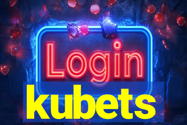 kubets