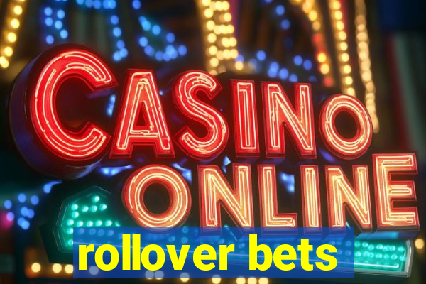 rollover bets