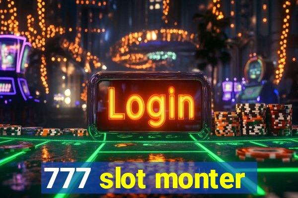 777 slot monter