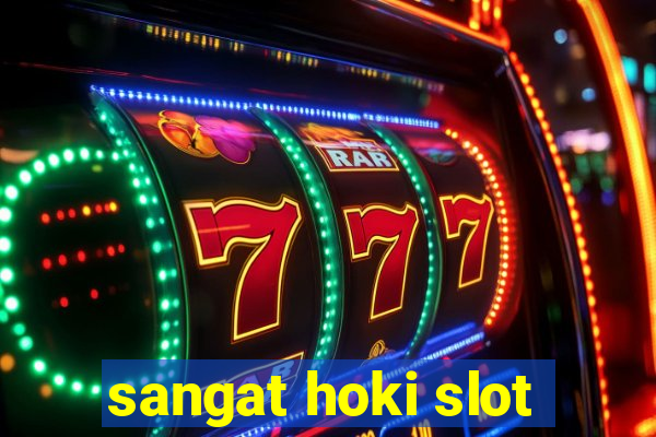 sangat hoki slot