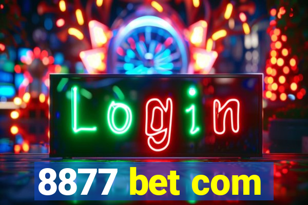 8877 bet com