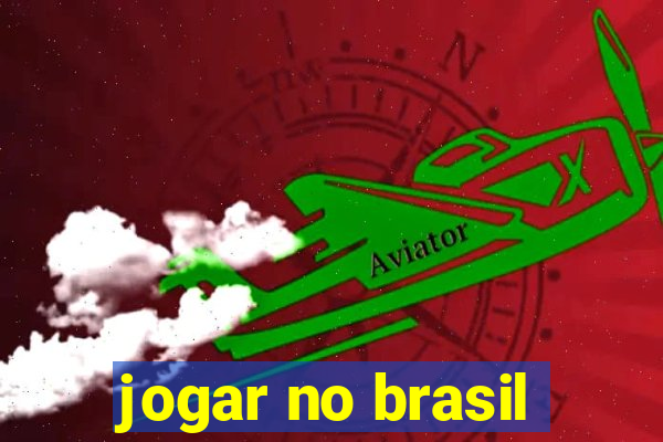 jogar no brasil