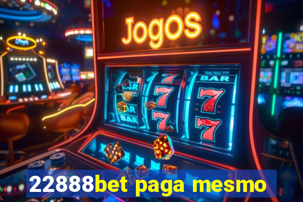 22888bet paga mesmo