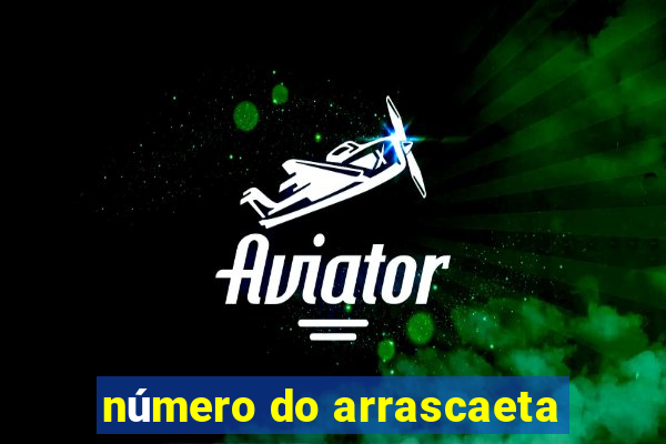 número do arrascaeta