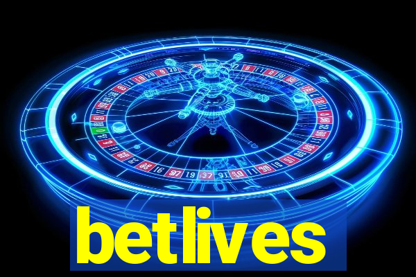 betlives