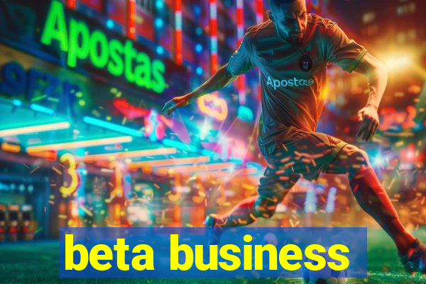 beta business