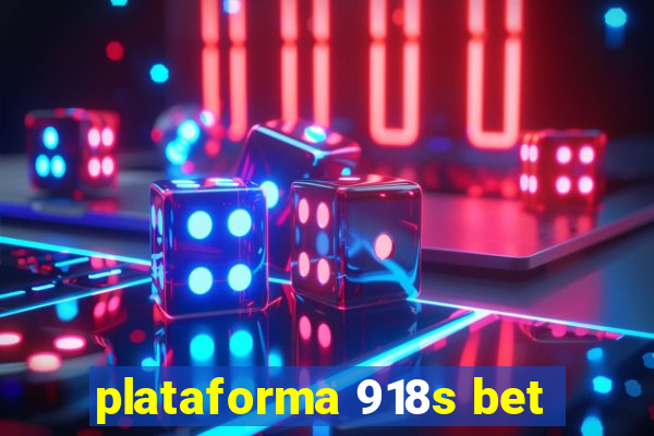 plataforma 918s bet