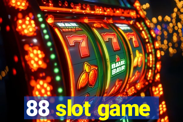 88 slot game