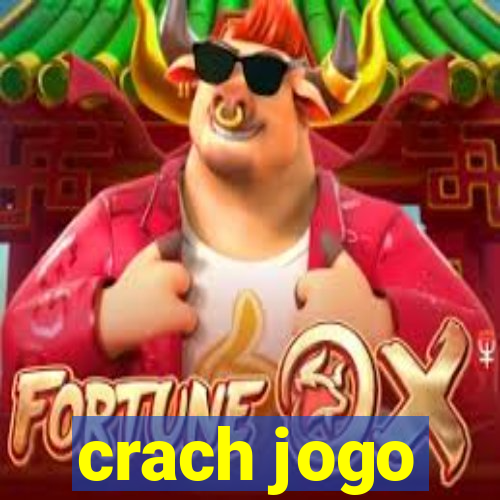 crach jogo