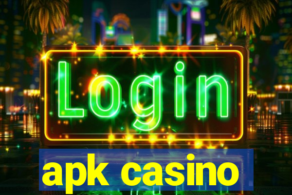 apk casino