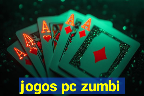 jogos pc zumbi