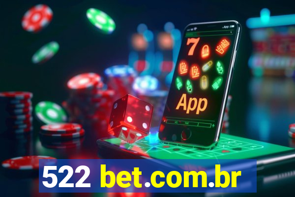 522 bet.com.br