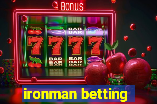 ironman betting