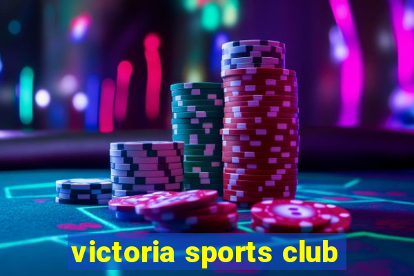 victoria sports club