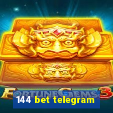 144 bet telegram