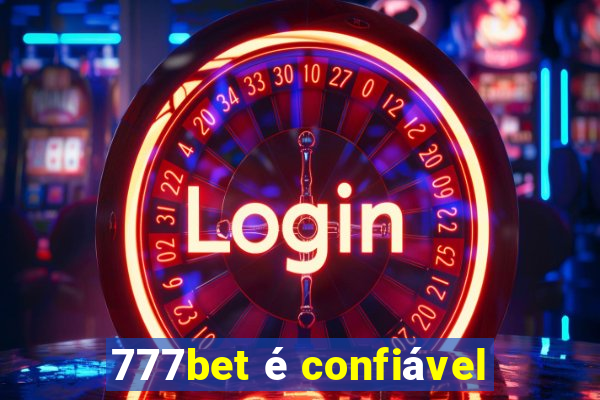 777bet é confiável