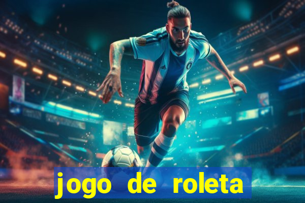 jogo de roleta cassino online gratis