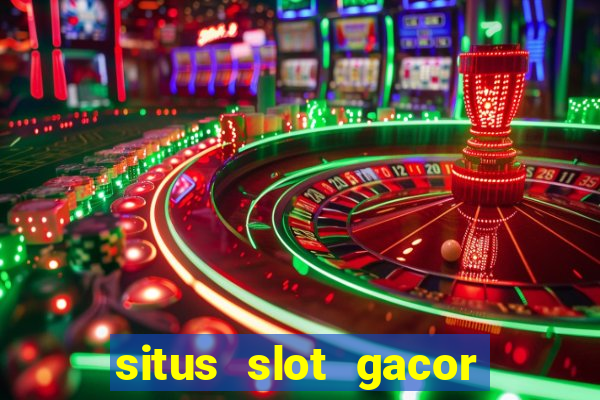 situs slot gacor terbaru hari ini