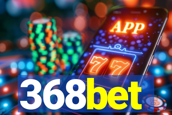 368bet