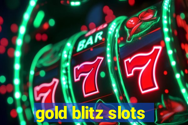 gold blitz slots