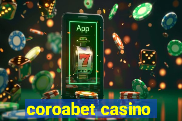 coroabet casino