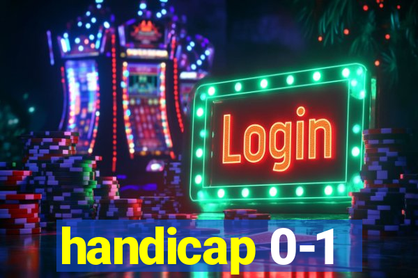 handicap 0-1