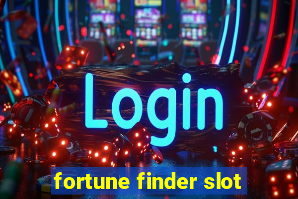 fortune finder slot